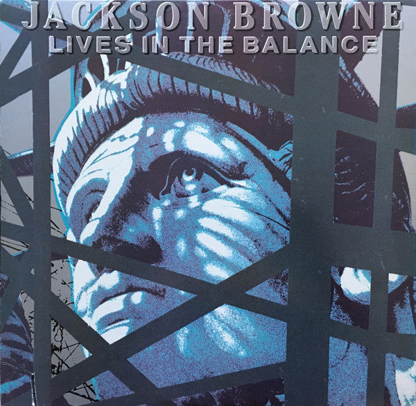 Jackson Browne - Lives In The Balance - Used - LP - Stereo - 33 ⅓ RPM - 1986 Reissue VG+/VG+