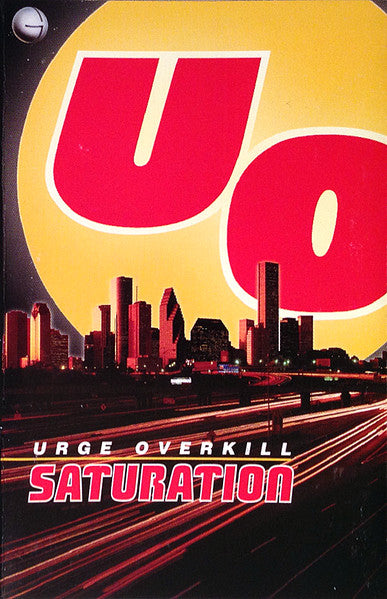Urge Overkill - Saturation - Used 1993 Cassette - VG/VG