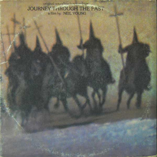 Neil Young - Journey Through The Past - Used - LP - Stereo - 33 ⅓ RPM - 1972 Reissue VG/VG