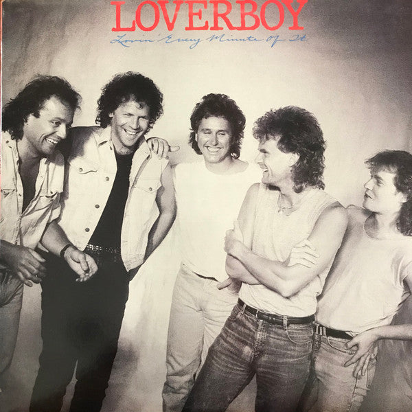 Loverboy - Lovin' Every Minute Of It - Used - LP - Stereo - 33 ⅓ RPM - 1985 Reissue VG/VG
