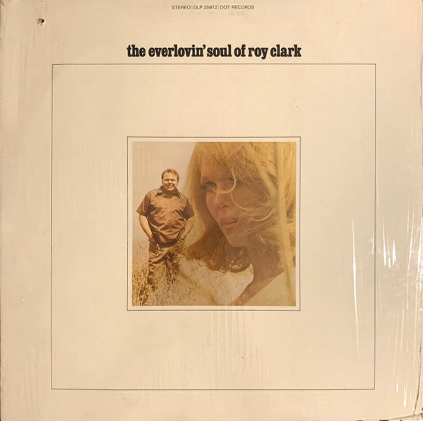 Roy Clark - The Everlovin' Soul Of Roy Clark - Used - LP - Stereo - 33 ⅓ RPM Reissue VG+/VG