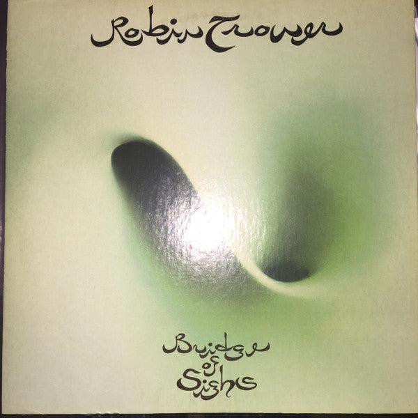 Robin Trower - Bridge Of Sighs - Used - LP - Stereo - 33 ⅓ RPM - 1974 Reissue VG/VG