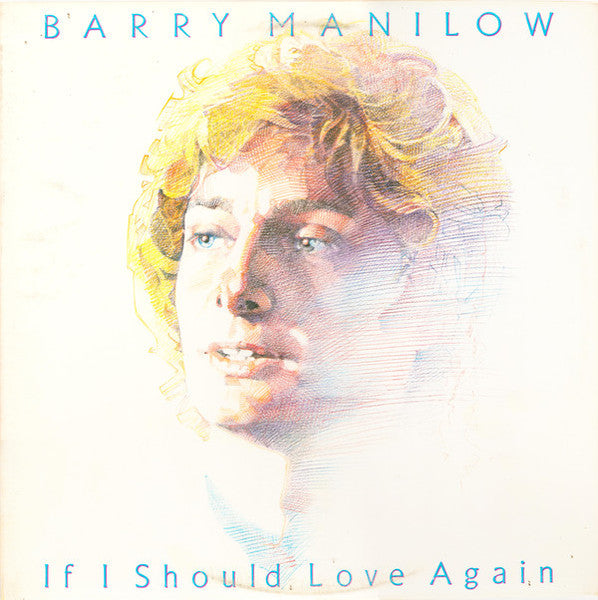 Barry Manilow - If I Should Love Again - Used - LP - Stereo - 33 ⅓ RPM - 1981
