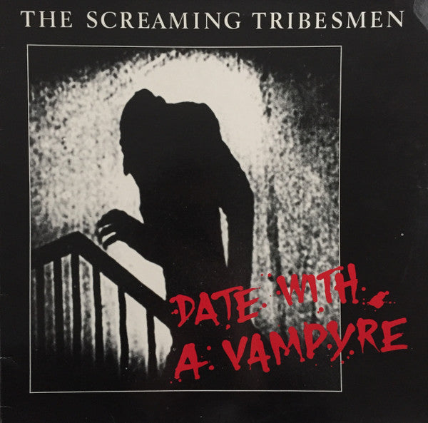 The Screaming Tribesmen - Date With A Vampyre - Used 1985 LP - VG+/VG+ *