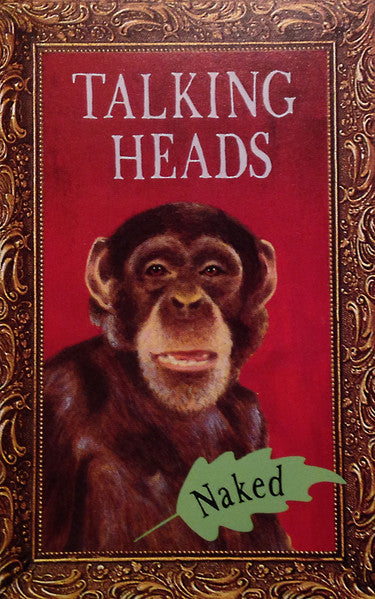 Talking Heads - Naked - Used 1988 Cassette Reissue - VG/VG