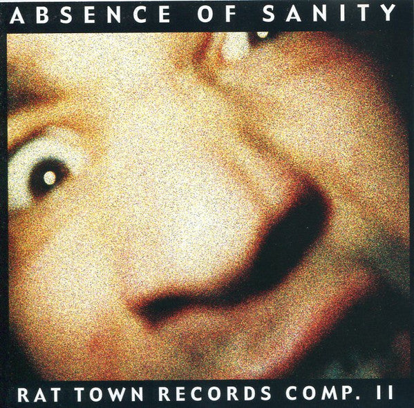 Various - Absence Of Sanity (Rat Town Records Comp. II) - Used - CD - Stereo - 2001 Reissue VG+/VG+