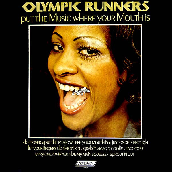 Olympic Runners - Put The Music Where Your Mouth Is - Used - LP - Stereo - 33 ⅓ RPM - 1974 Reissue VG/VG