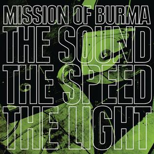 Mission Of Burma - The Sound The Speed The Light - Used CD 2009 Reissue VG/VG