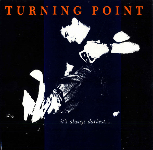 Turning Point - It's Always Darkest.....Before The Dawn. - Used 1990 LP - VG+/VG+ *