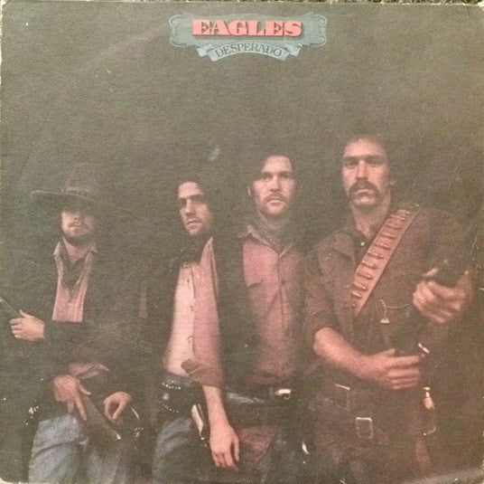 Eagles - Desperado - Used - LP - Stereo - 33 ⅓ RPM - 1974 Reissue VG+/VG