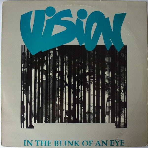 Vision - In The Blink Of An Eye - Used 1989 LP - VG+/VG+ *