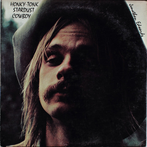 Jonathan Edwards (2) - Honky-Tonk Stardust Cowboy - Used - LP - Stereo - 33 ⅓ RPM - 1972