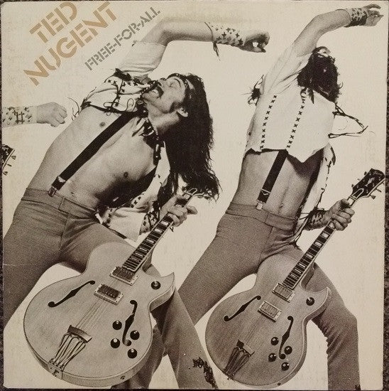 Ted Nugent - Free-For-All - Used - LP - Stereo - 33 ⅓ RPM - 1976 Reissue VG+/VG+