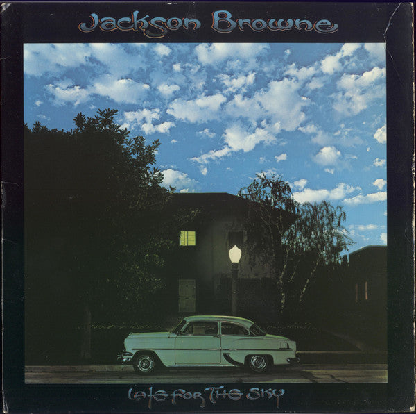 Jackson Browne - Late For The Sky - Used - LP - Stereo - 33 ⅓ RPM - 1974