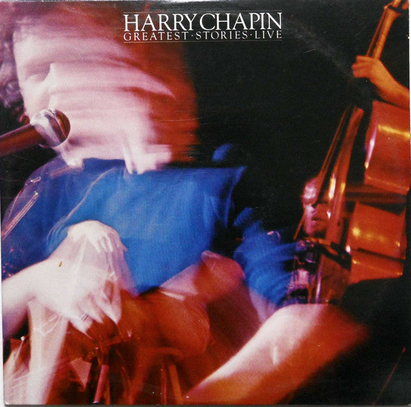 Harry Chapin - Greatest Stories - Live - Used - LP - Stereo - 33 ⅓ RPM - 1976 Reissue VG/VG