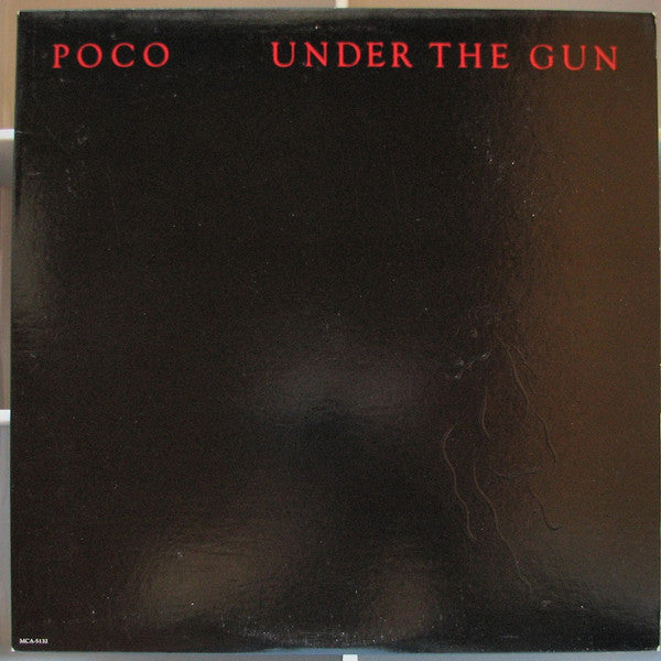 Poco (3) - Under The Gun - Used - LP - Stereo - 33 ⅓ RPM - 1980 Reissue VG/VG