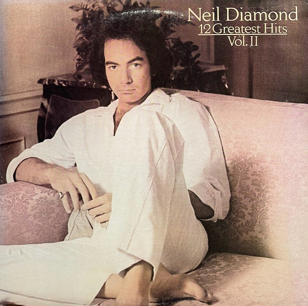 Neil Diamond - 12 Greatest Hits, Vol. II - Used - LP - Stereo - 33 ⅓ RPM - 1982 Reissue VG/VG
