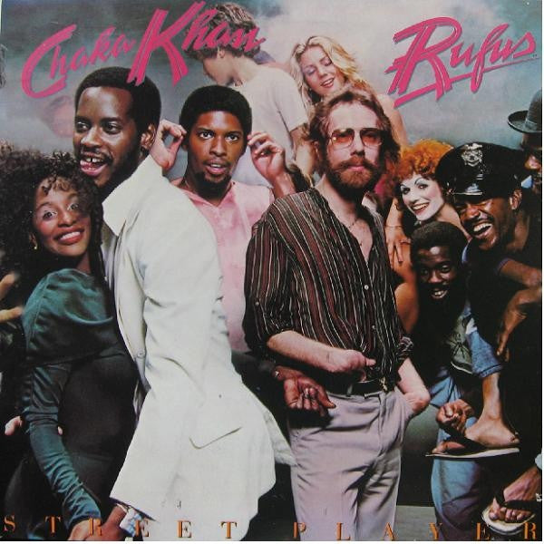 Rufus & Chaka Khan - Street Player - Used - LP - Stereo - 33 ⅓ RPM - 1978 Reissue VG/VG