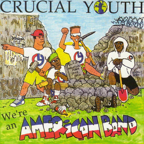 Crucial Youth - We're An American Band - Used 1991 7" Single - White - VG+/VG+ *