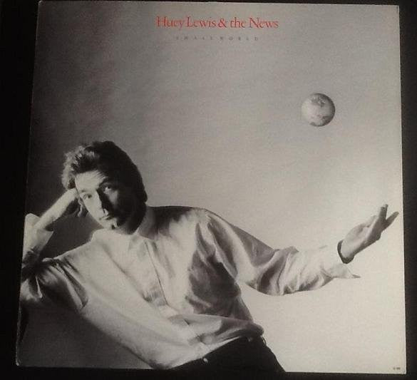 Huey Lewis & The News - Small World - Used - LP - Stereo - 33 ⅓ RPM - 1988 Reissue VG+/VG+