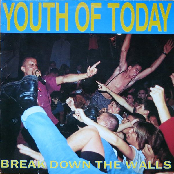 Youth Of Today - Break Down The Walls - Used 1988 LP Import Reissue - Yellow - VG+/VG+ *