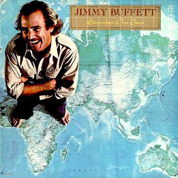 Jimmy Buffett - Somewhere Over China - Used - LP - Stereo - 33 ⅓ RPM - 1982 Reissue VG/VG