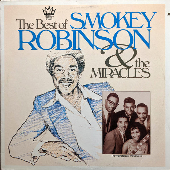 The Miracles - The Best Of Smokey Robinson & The Miracles - Used - LP - Stereo - 33 ⅓ RPM - 1979 Reissue VG/VG
