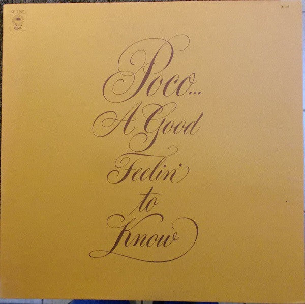 Poco (3) - A Good Feelin' To Know - Used - LP - Stereo - 33 ⅓ RPM - 1972 Reissue VG/VG