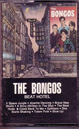 The Bongos - Beat Hotel - Used 1985 Cassette - VG/VG