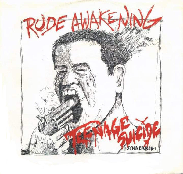 Rude Awakening - Teenage Suicide - Used 1985 7" Single - VG+/VG *