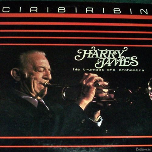 Harry James And His Orchestra - Ciribiribin - Used - LP - Stereo - 33 ⅓ RPM - 1983 Reissue VG/VG