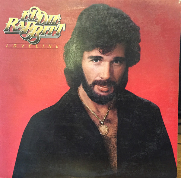 Eddie Rabbitt - Loveline - Used - LP - Stereo - 33 ⅓ RPM - 1979 Reissue VG/VG