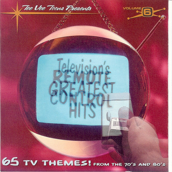 Various - Television's Greatest Hits - Volume 6 - Remote Control - Used - CD - Stereo - 1996 Reissue VG+/VG+