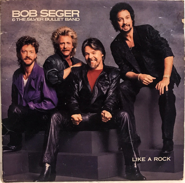 Bob Seger And The Silver Bullet Band - Like A Rock - Used - LP - Stereo - 33 ⅓ RPM - 1986 Reissue VG+/VG+