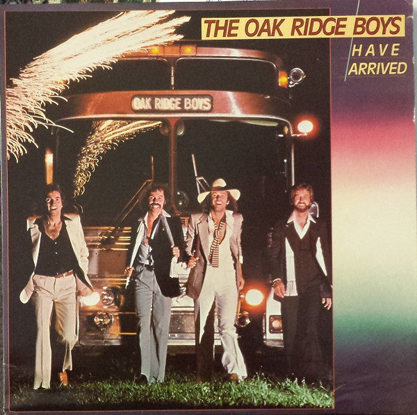The Oak Ridge Boys - The Oak Ridge Boys Have Arrived - Used - LP - Stereo - 33 ⅓ RPM - 1980 Reissue VG/VG