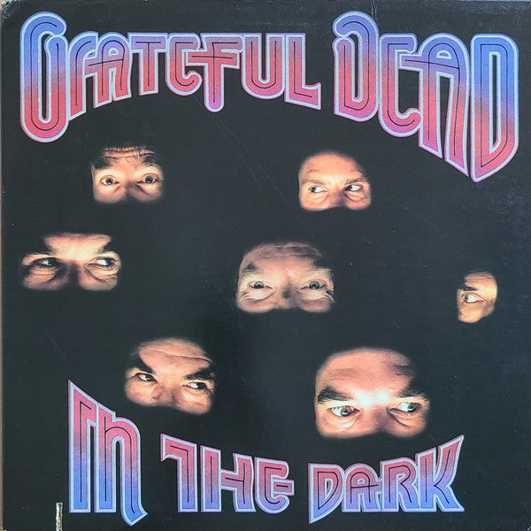 The Grateful Dead - In The Dark - Used - LP - Stereo - 33 ⅓ RPM - 1987 Reissue VG+/VG+