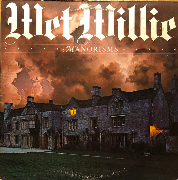 Wet Willie - Manorisms - Used - LP - Stereo - 33 ⅓ RPM - 1977 Reissue VG/VG