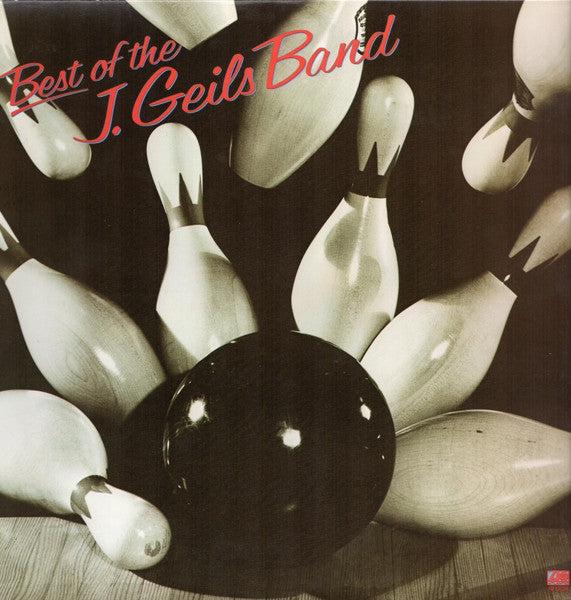 The J. Geils Band - Best Of The J. Geils Band - Used - LP - Stereo - 33 ⅓ RPM Reissue VG/VG