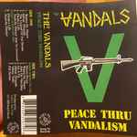 The Vandals - Peace Thru Vandalism - 2022 Cassette Reissue