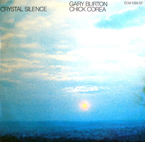 Gary Burton / Chick Corea - Crystal Silence - Used - LP - Stereo - 33 ⅓ RPM - 1978 Reissue VG+/VG+