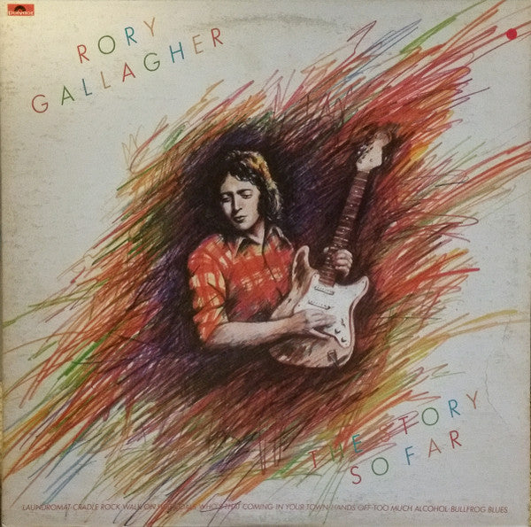 Rory Gallagher - The Story So Far - Used - LP - Stereo - 33 ⅓ RPM - 1975 Reissue VG/VG