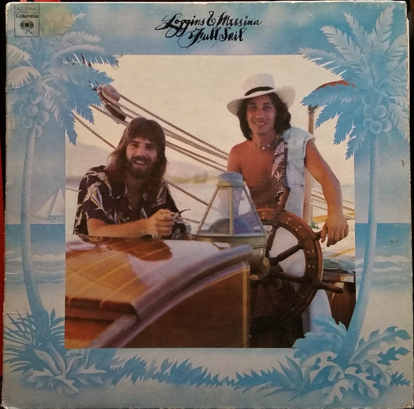 Loggins And Messina - Full Sail - Used - LP - Stereo - 33 ⅓ RPM - 1973 Reissue VG/VG