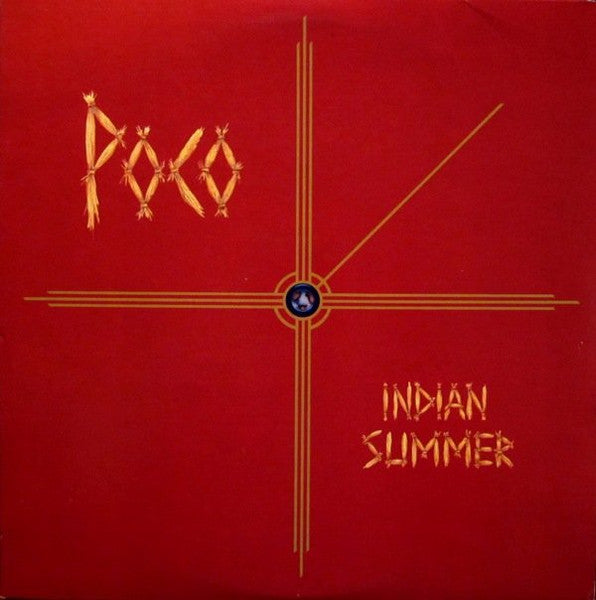 Poco (3) - Indian Summer - Used - LP - Stereo - 33 ⅓ RPM - 1977 Reissue VG+/VG+