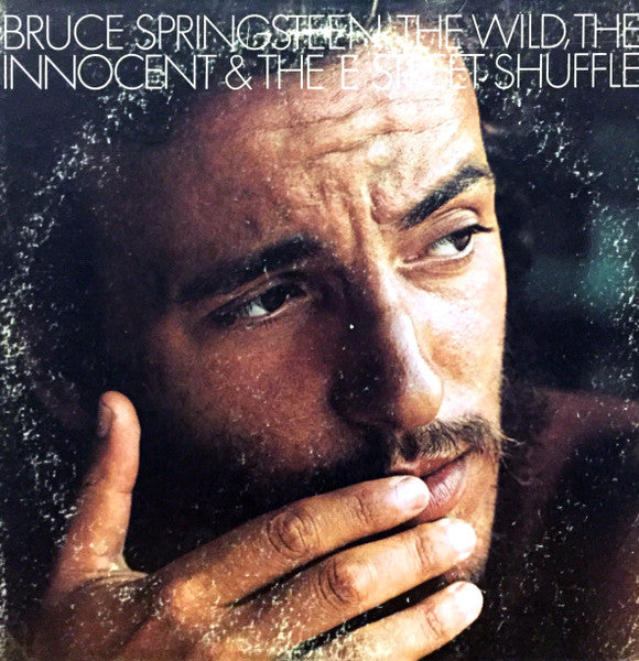 Bruce Springsteen - The Wild, The Innocent & The E Street Shuffle - Used - LP - Stereo - 33 ⅓ RPM - 1973 Reissue VG/VG