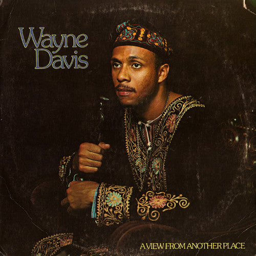 Wayne Davis (2) - A View From Another Place - Used - LP - Stereo - 33 ⅓ RPM - 1973 Reissue VG+/VG