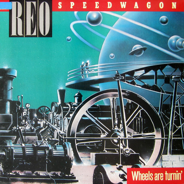 REO Speedwagon - Wheels Are Turnin' - Used - LP - Stereo - 33 ⅓ RPM - 1984 Reissue VG/VG