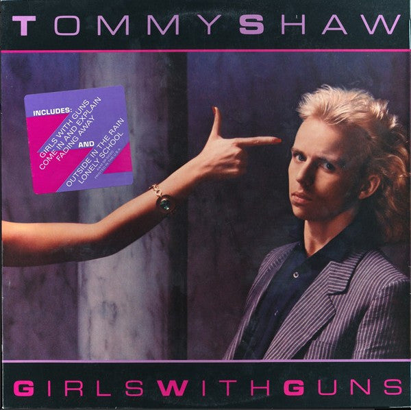 Tommy Shaw - Girls With Guns - Used - LP - Stereo - 33 ⅓ RPM - 1984 Reissue VG+/VG+