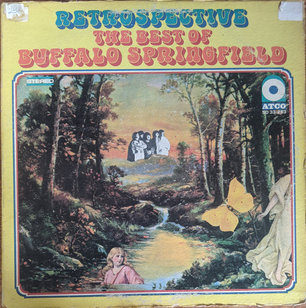 Buffalo Springfield - Retrospective - The Best Of Buffalo Springfield - Used - LP - Stereo - 33 ⅓ RPM - 1969 Reissue VG/VG