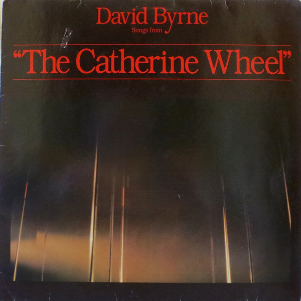 David Byrne - Songs From "The Catherine Wheel" - Used - LP - Stereo - 33 ⅓ RPM - 1981 Reissue VG+/VG