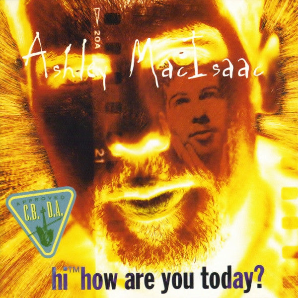 Ashley MacIsaac - Hi™ How Are You Today? - Used 1995 CD - VG/VG